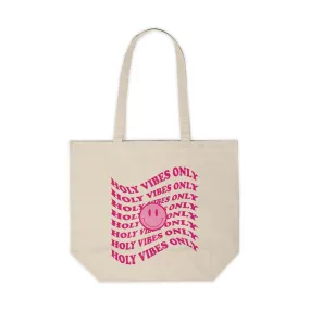 Holy Vibes Only Tote Bag