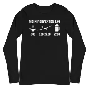 Mein Perfekter Tag - Longsleeve (Unisex)