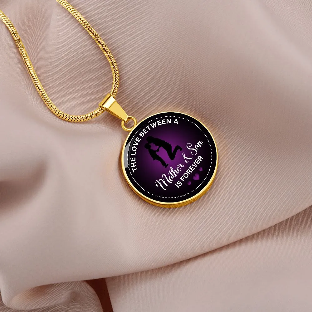 The Love Between a Mother and Son is Forever Round Pendant Necklace (Optional Engraving)